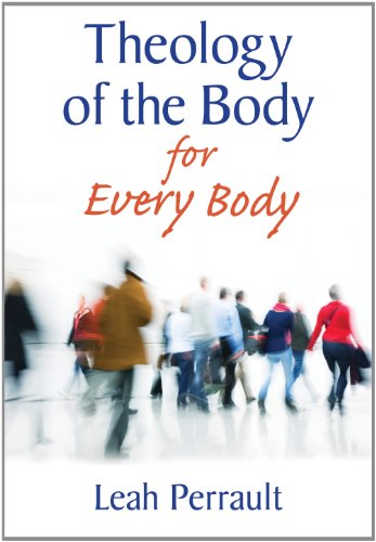 Stock image for Theology of the Body for Every Body for sale by ThriftBooks-Atlanta