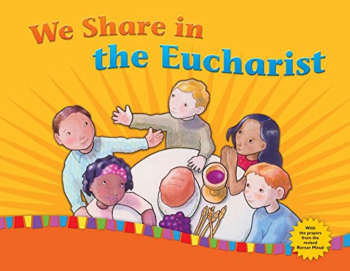 Stock image for We Share in the Eucharist for sale by Better World Books: West