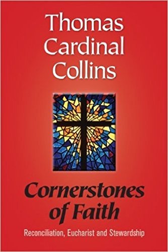 Stock image for Cornerstones of Faith: Reconciliation, Eucharist and Stewardship for sale by Tall Stories BA