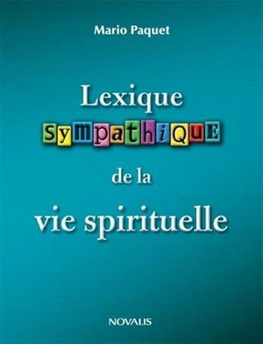 Beispielbild fr Lexique sympathique de la vie spirituelle zum Verkauf von EPICERIE CULTURELLE