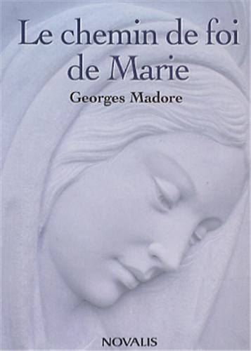 Stock image for Le chemin de foi de Marie for sale by Buchpark