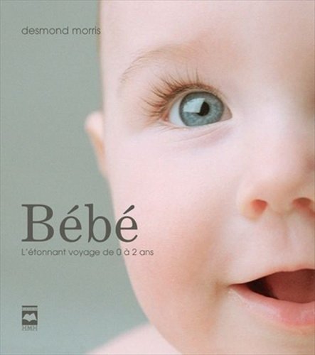 9782896470815: Baby: A portrait of the amazing first two years of life