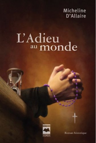 Beispielbild fr L'adieu Au Monde zum Verkauf von Better World Books