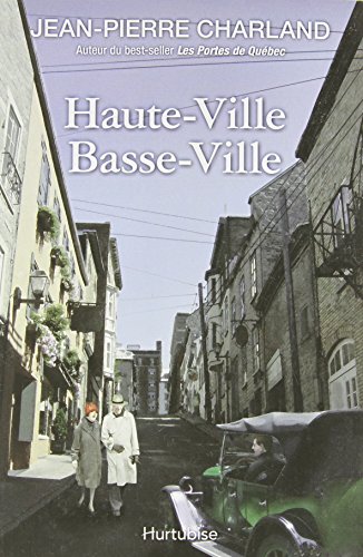 Beispielbild fr Haute-Ville, Basse-Ville zum Verkauf von Better World Books