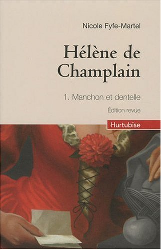 Imagen de archivo de Hlne de Champlain a la venta por Better World Books