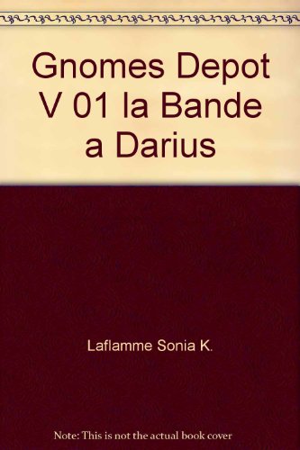 Stock image for gnomes depot v 01 la bande a darius for sale by Better World Books
