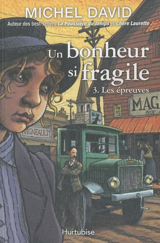 Beispielbild fr un bonheur si fragile t.3 ; les epreuves zum Verkauf von Better World Books