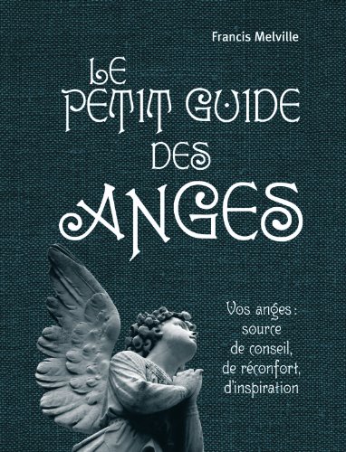 Beispielbild fr Petit guide des anges (Le) zum Verkauf von Better World Books