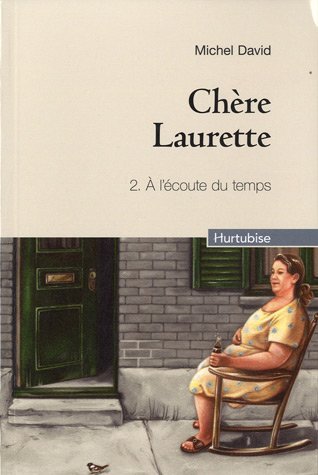 Stock image for chre Laurette t.2 ;  l'coute du temps for sale by Better World Books