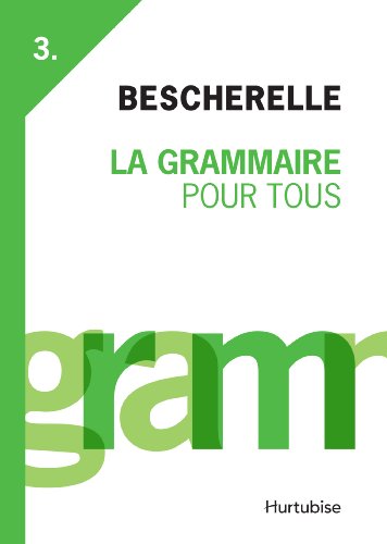 Stock image for Grammaire pour tous (La) (French Edition) for sale by HPB-Red
