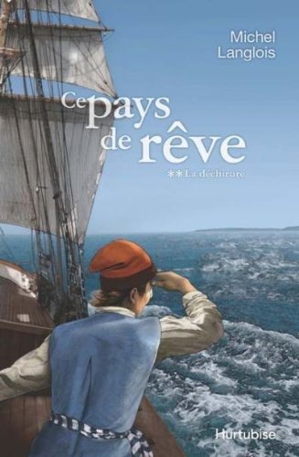 Beispielbild fr Ce Pays de Rve : Roman Historique zum Verkauf von Better World Books