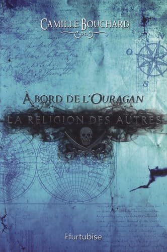 Beispielbild fr A bord de l'Ouragan tome 2 La religion des autres zum Verkauf von Ammareal