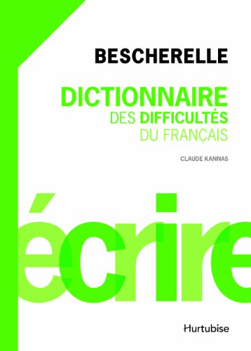 Beispielbild fr Dictionnaire des difficult s Bescherelle (French Edition) zum Verkauf von ThriftBooks-Atlanta