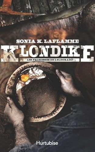 9782896479481: Klondike V. 02, les Promesses de l'Eldorado