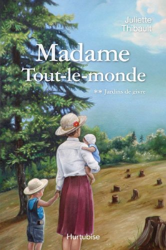 Beispielbild fr Madame Tout-Le-Monde : Roman Historique zum Verkauf von Better World Books