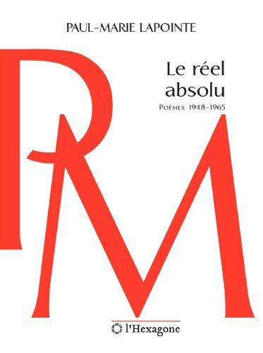 9782896480562: Le reel absolu. poemes 1948-1965