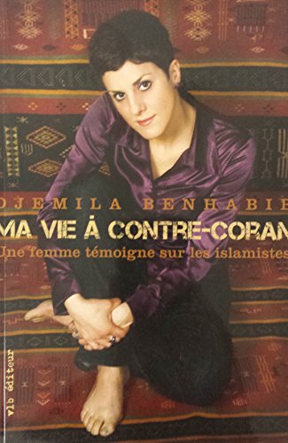 9782896490592: Une Femme a Contre Coran