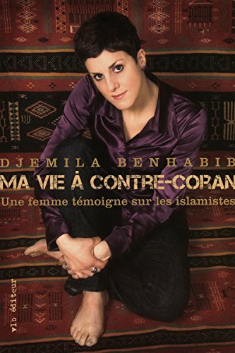 Beispielbild fr Ma Vie  Contre-coran : Femme Tmoigne Sur Les Islamistes zum Verkauf von RECYCLIVRE