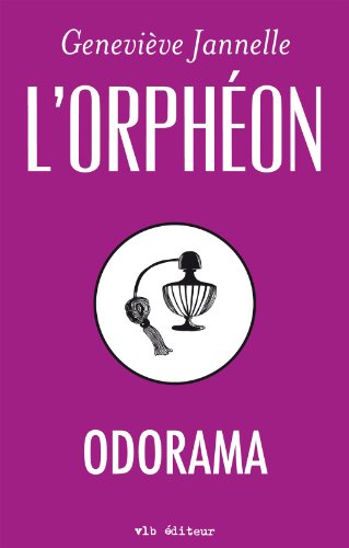 9782896494170: L'orpheon odorama