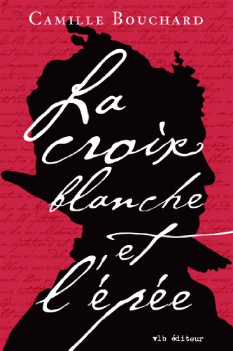 Stock image for Croix Blanche et L'pe for sale by Better World Books