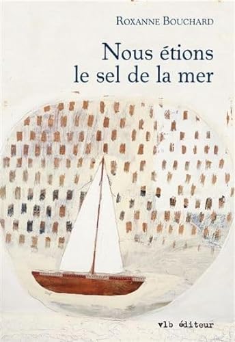 Stock image for Nous Etions le Sel de la Mer for sale by Book Deals