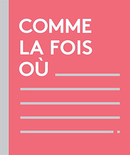 Stock image for Comme la fois (French Edition) for sale by Better World Books
