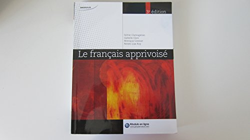 Stock image for FRANCAIS APPRIVOISE 3E EDITION (MODULO) for sale by Irish Booksellers