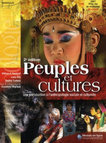 Beispielbild fr Peuples et Cultures : Une Introduction  L'anthropologie Sociale et Culturelle zum Verkauf von Better World Books