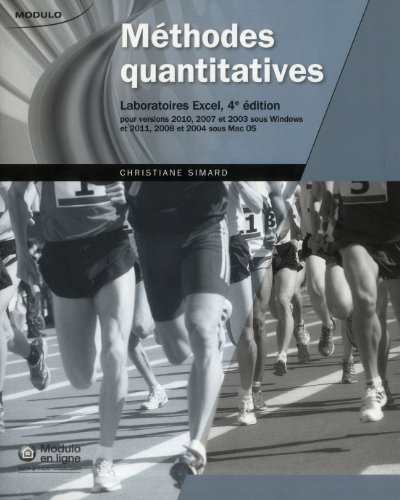 Beispielbild fr Mthodes quantitatives: Laboratoires Excel, pour versions 2010, 2007 et 2003 sous Windows et 2011, 2008 et 2004 sous Mac OS zum Verkauf von Ammareal