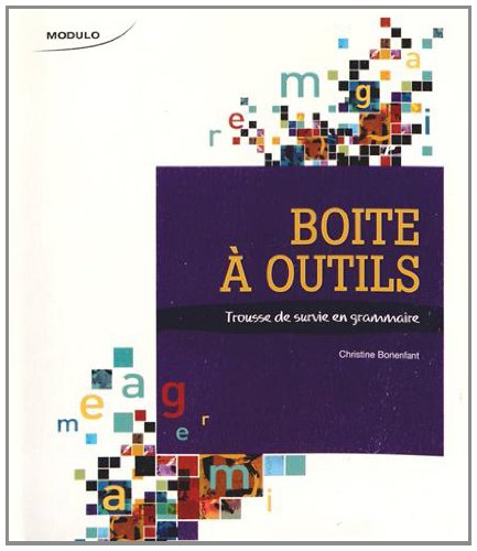 9782896508976: Bote  outils: Trousse de survie en grammaire