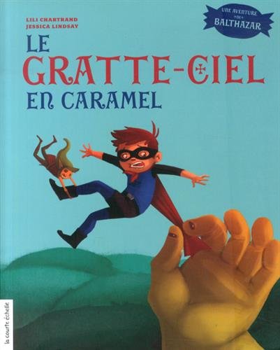 Beispielbild fr Le Gratte-Ciel en Caramel zum Verkauf von Better World Books