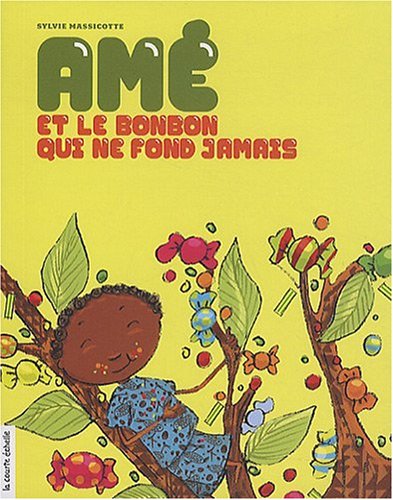 Beispielbild fr Am et le bonbon qui ne fond jamais zum Verkauf von Chapitre.com : livres et presse ancienne