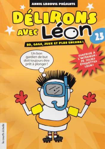 Beispielbild fr d lirons avec L on t.25 ; BD, gags, jeux et plus encore ! zum Verkauf von HPB Inc.