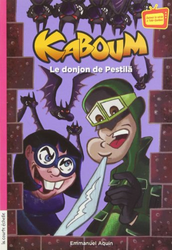 Beispielbild fr Kaboum le Donjon de Pestila zum Verkauf von Better World Books Ltd