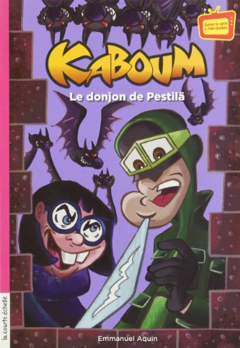 Stock image for Kaboum le Donjon de Pestila for sale by Better World Books Ltd