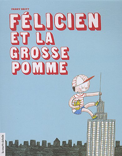 Stock image for Felicien et la Grosse Pomme for sale by Ammareal