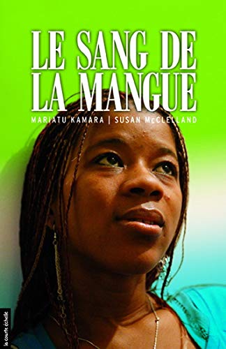 Beispielbild fr Le Sang de la Mangue zum Verkauf von Better World Books