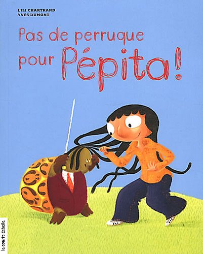 Beispielbild fr Pas de perruque pour Ppita ! zum Verkauf von Ammareal