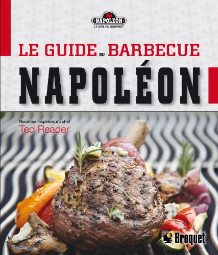 Stock image for le guide du barbecue Napolon for sale by GF Books, Inc.