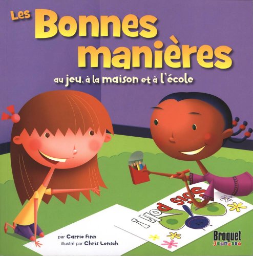 Stock image for les bonnes mani res au jeu,  la maison et  l' cole for sale by ThriftBooks-Atlanta