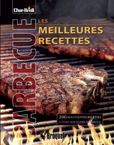 les meilleures recettes au barbecue (9782896541546) by Lisa Kahn