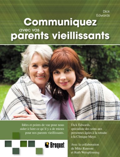 Stock image for Communiquez avec vos parents vieillissants for sale by Ammareal