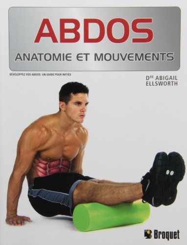 9782896542512: Abdos : anatomie et mouvements