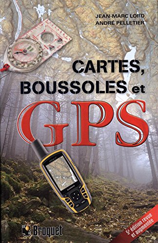 Beispielbild fr Cartes, Boussoles Et Gps zum Verkauf von RECYCLIVRE