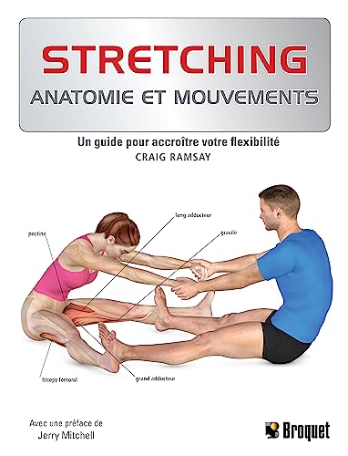 Beispielbild fr Stretching : anatomie et mouvements zum Verkauf von GF Books, Inc.