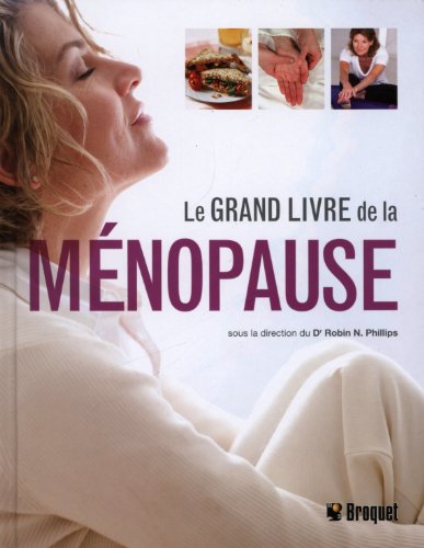 Stock image for Grand Livre de la Mnopause for sale by Better World Books