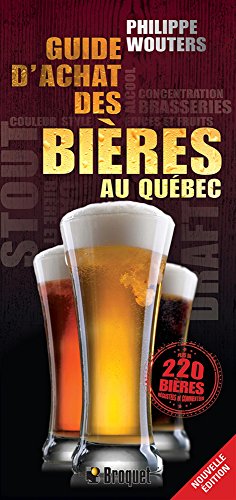 Beispielbild fr Guide d'achat des bires au Qubec N.E. zum Verkauf von Better World Books