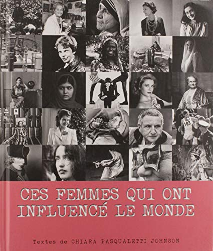 Imagen de archivo de Ces femmes qui ont influenc le monde a la venta por Better World Books