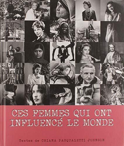 Stock image for Ces femmes qui ont influenc le monde for sale by Better World Books