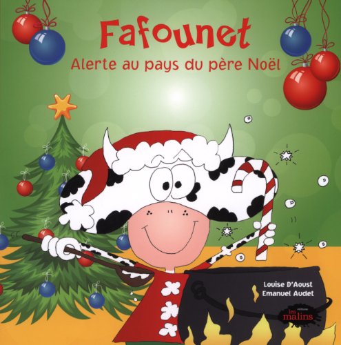 Beispielbild fr Fafounet et l'Alerte au Pays du Pere Nol zum Verkauf von Better World Books